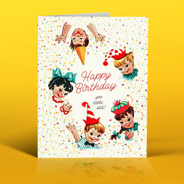 You Little Shit Birthday Card