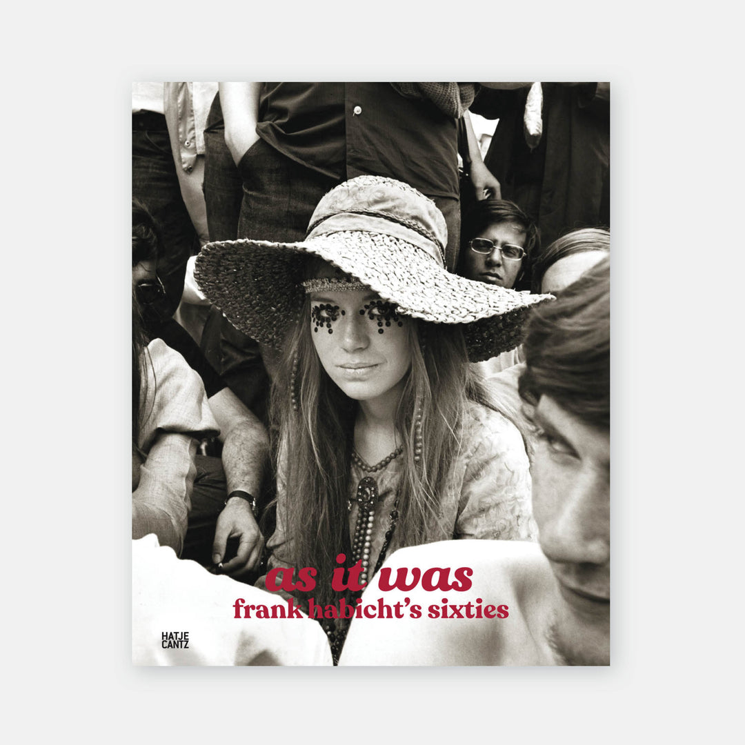 As It Was: Frank Habicht's Sixties