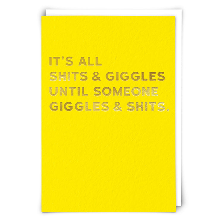 Shits and Giggles