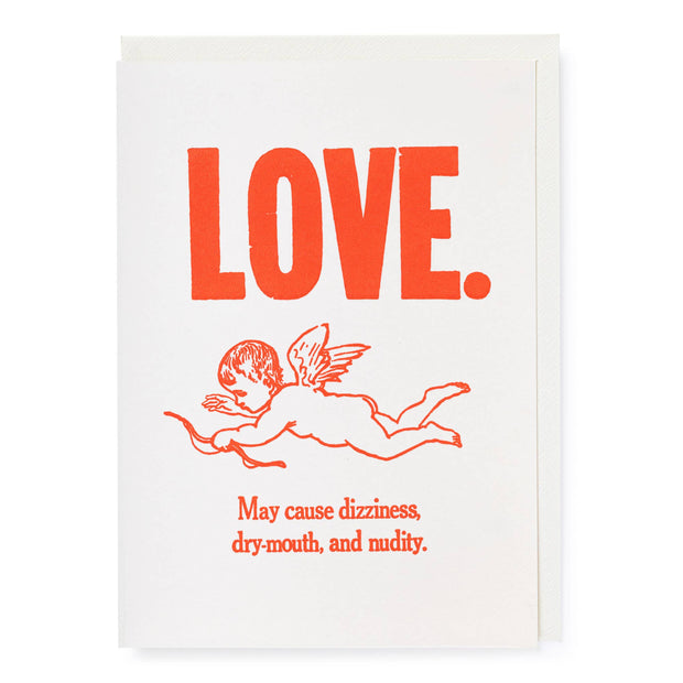 Love. May cause dizziness.