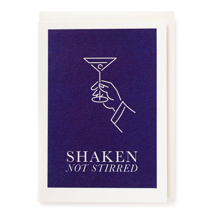 Shaken Not Stirred