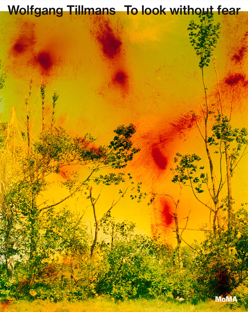 Wolfgang Tillmans: To Look Without Fear